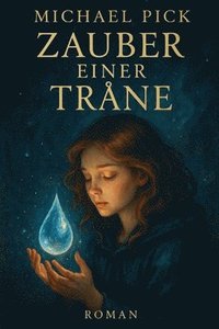 bokomslag Zauber einer Träne