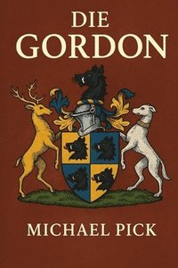 bokomslag Die Gordons