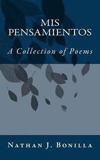 bokomslag Mis Pensamientos (My Thoughts): A Collection of Poems