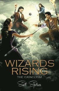 bokomslag Wizards Rising: The Cataclysm