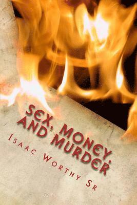 Sex, money, and murder 1