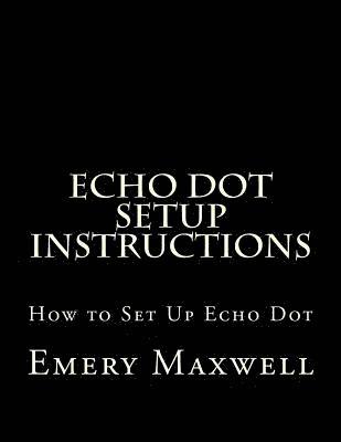 Echo Dot Setup Instructions 1
