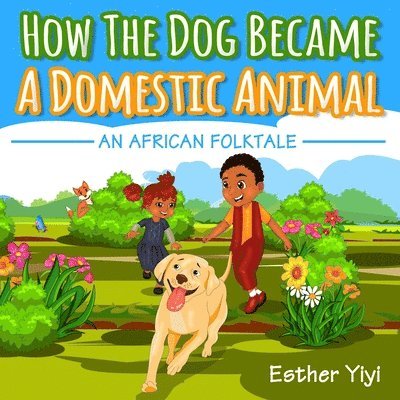 How The Dog Became A Domestic Animal 1