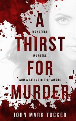 A Thirst for Murder 1