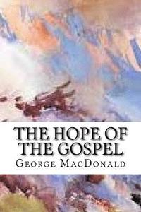 bokomslag The Hope of the Gospel