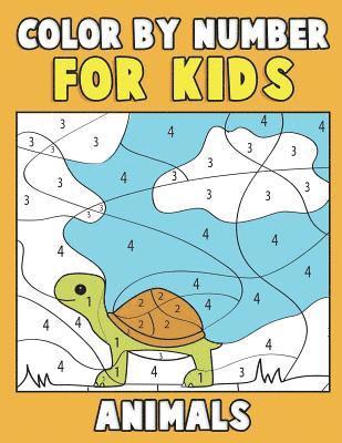 Color by Number for Kids: Animals: Super Cute Kawaii Animals Coloring Book For Kids Ages 4-8 - First Coloring Book for Toddlers Educational Pres 1