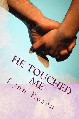 He Touched Me 1