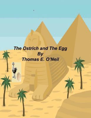 The Ostrich and The Egg 1