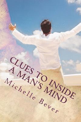 Clues to Inside a Man's Mind 1