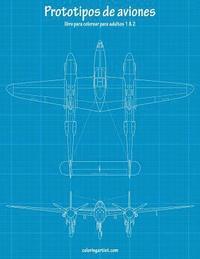 bokomslag Prototipos de aviones libro para colorear para adultos 1 & 2