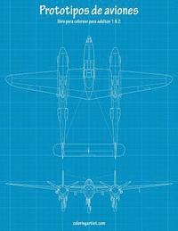 bokomslag Prototipos de aviones libro para colorear para adultos 1 & 2