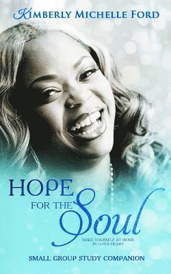 Kimberly Michelle Ford - Hope For the Soul - Study Companion, Häftad