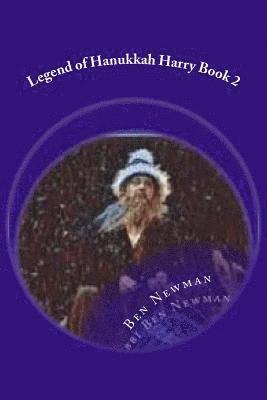 Ben Newman - Legend of Hanukkah Harry Book 2, Häftad