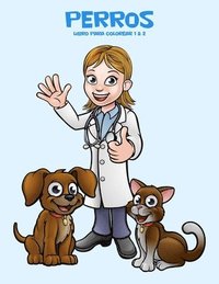bokomslag Perros libro para colorear 1 & 2