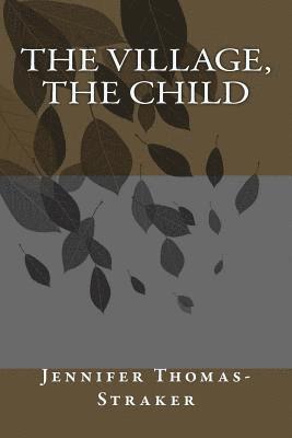 The Village, The Child 1