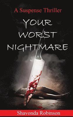 Your Worst Nighmare 1