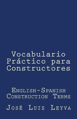 bokomslag Vocabulario Práctico Para Constructores: English-Spanish Construction Terms
