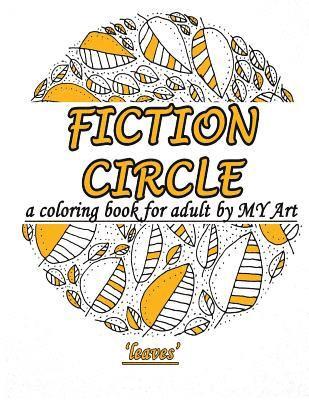 bokomslag A Coloring Book for Adult: Fiction Circle: Leaves