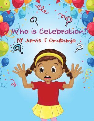 Who is Celebration: Who is Celebration 1