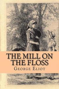 bokomslag The Mill on the Floss