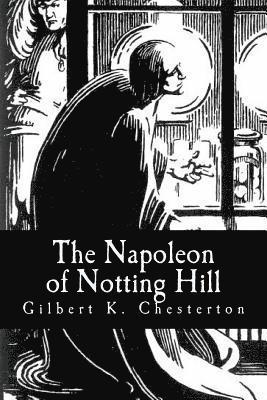 bokomslag The Napoleon of Notting Hill