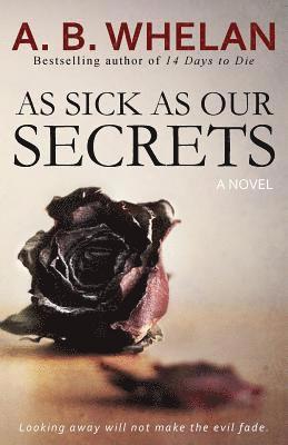 As Sick as Our Secrets 1