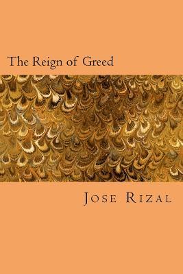 The Reign of Greed 1