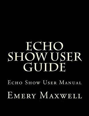 Echo Show User Guide 1