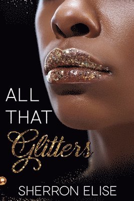 All That Glitters 1
