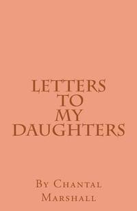 bokomslag Letters to My Daughters