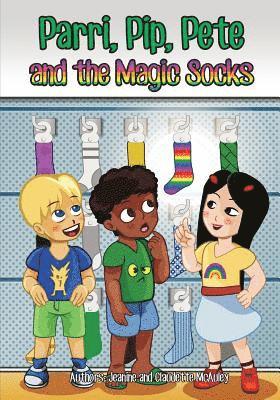 Jeanine &. Claudette McAuley - Parri, Pip, Pete and the Magic Socks: (Fun story teaching you the value of honesty, children books for kids ages 5-8), Häftad