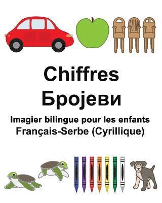 bokomslag Français-Serbe (Cyrillique) Chiffres Imagier bilingue pour les enfants