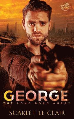 George: The Long Road Ahead 1