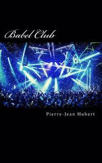 bokomslag Babel Club