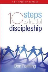 bokomslag 10 Steps to Fruitful Discipleship