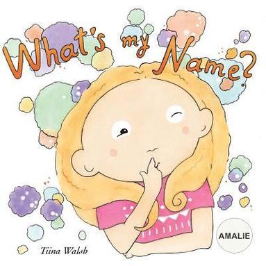 bokomslag What's my name? AMALIE