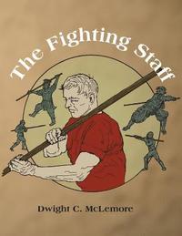 bokomslag The Fighting Staff