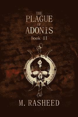 bokomslag The Plague of Adonis - Book II