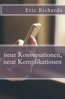 Eric Richards - neue Konversationen, neue Komplikationen, Häftad