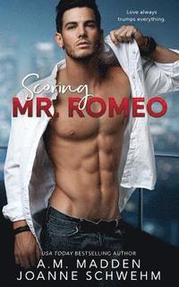 bokomslag Scoring Mr. Romeo