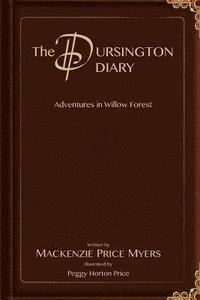 bokomslag The Dursington Diary: Adventures in Willow Forest