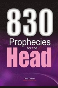 bokomslag 830 Prophecies for the Head