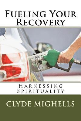 bokomslag Fueling Your Recovery: Harnessing Spirituality