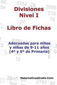 bokomslag Libro de Fichas - Divisiones - Nivel I: Para niños y niñas de 9-11 años (4°-5° Primaria)