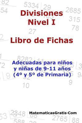 bokomslag Libro de Fichas - Divisiones - Nivel I: Para niños y niñas de 9-11 años (4°-5° Primaria)