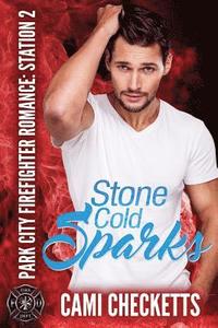 bokomslag Stone Cold Sparks