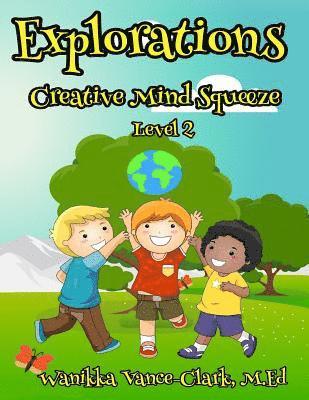 bokomslag EXPLORATIONS Creative Mind Squeeze 2