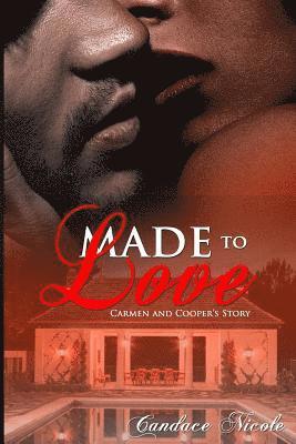 bokomslag Made to Love: Carmen and Cooper's Story