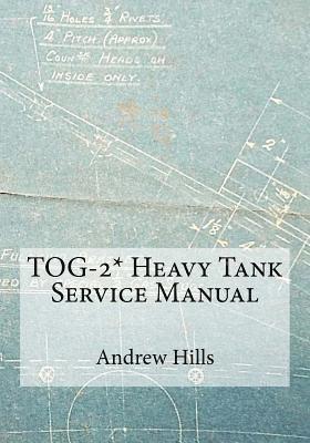 bokomslag TOG-2* Heavy Tank Service Manual