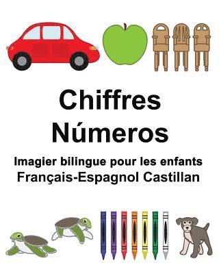 Français-Espagnol Castillan Chiffres/Números Imagier bilingue pour les enfants 1